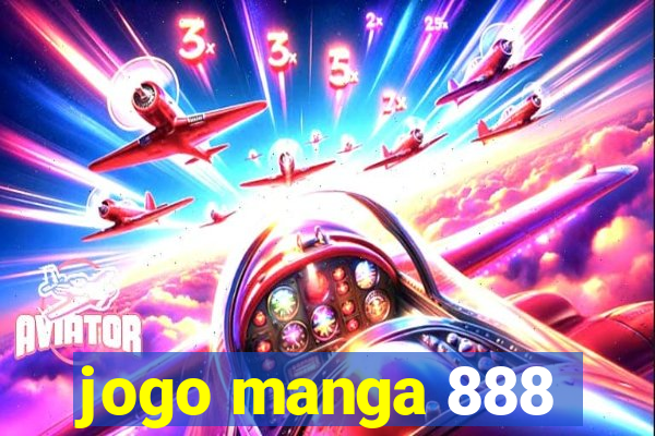 jogo manga 888